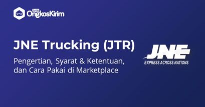 Jne trucking (jtr): pengertian, syarat, tarif ongkir & cek resi