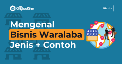 Pengertian bisnis waralaba, jenis dan contoh usaha bisnisnya