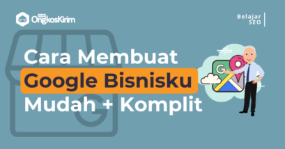 Cara membuat google bisnisku dengan mudah untuk pemula [+komplit]