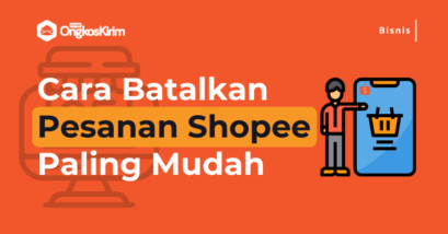 Cara membatalkan pesanan di shopee paling mudah [+lengkap]