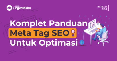 Panduan lengkap 7 meta tag seo untuk optimasi google