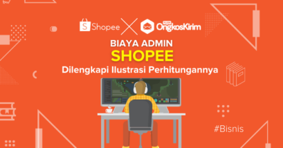 Baru! Biaya admin shopee terlengkap disertai ilustrasi perhitungannya