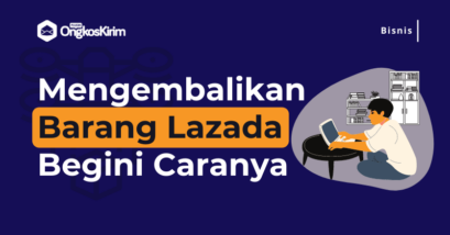 Cara mengajukan pengembalian barang di lazada paling mudah