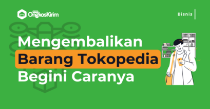 Cara mengajukan pengembalian barang di tokopedia dengan praktis