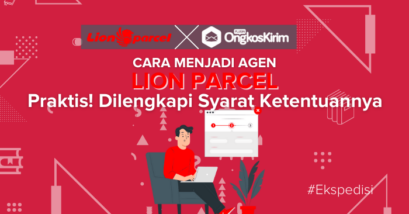 Cara menjadi agen lion parcel dengan praktis [+syarat dan ketentuan]