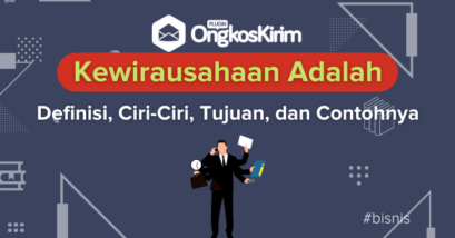 Kewirausahaan adalah: definisi, ciri-ciri, jenis & contohnya