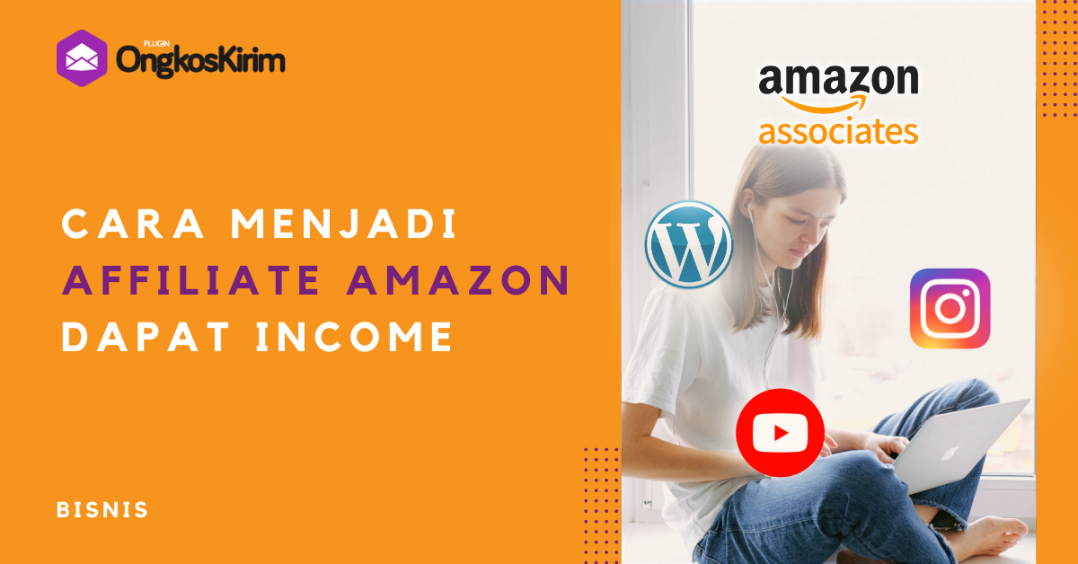 Cara menjadi affiliate amazon dan sukses hasilkan passive income