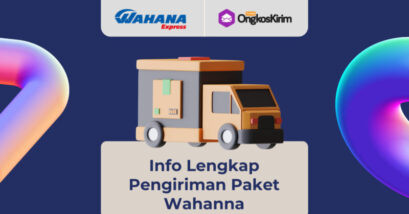 Info lengkap proses pengiriman paket wahana