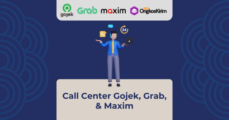 Nomor call center 24 jam: gojek, grab, dan maxim