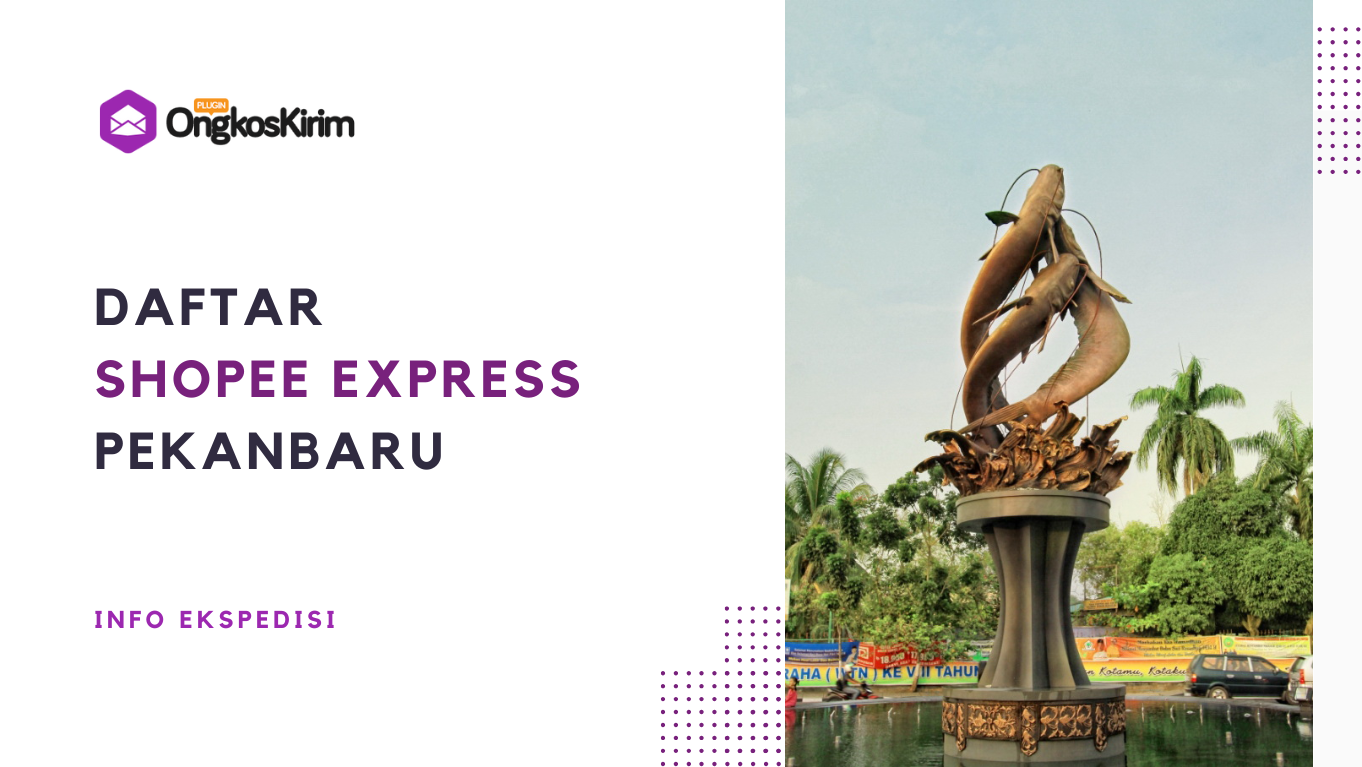 Daftar shopee express pekanbaru & riau: alamat, jam buka & ulasan