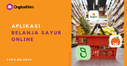 10 aplikasi belanja sayur online, murah dan praktis