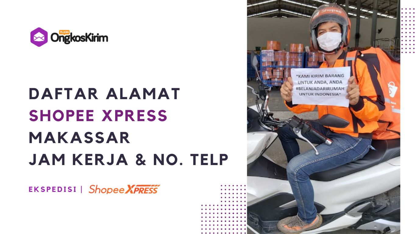 Daftar shopee express makassar: alamat, jam buka hingga kontak