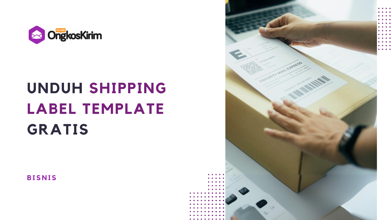 Unduh shipping label template gratis di sini