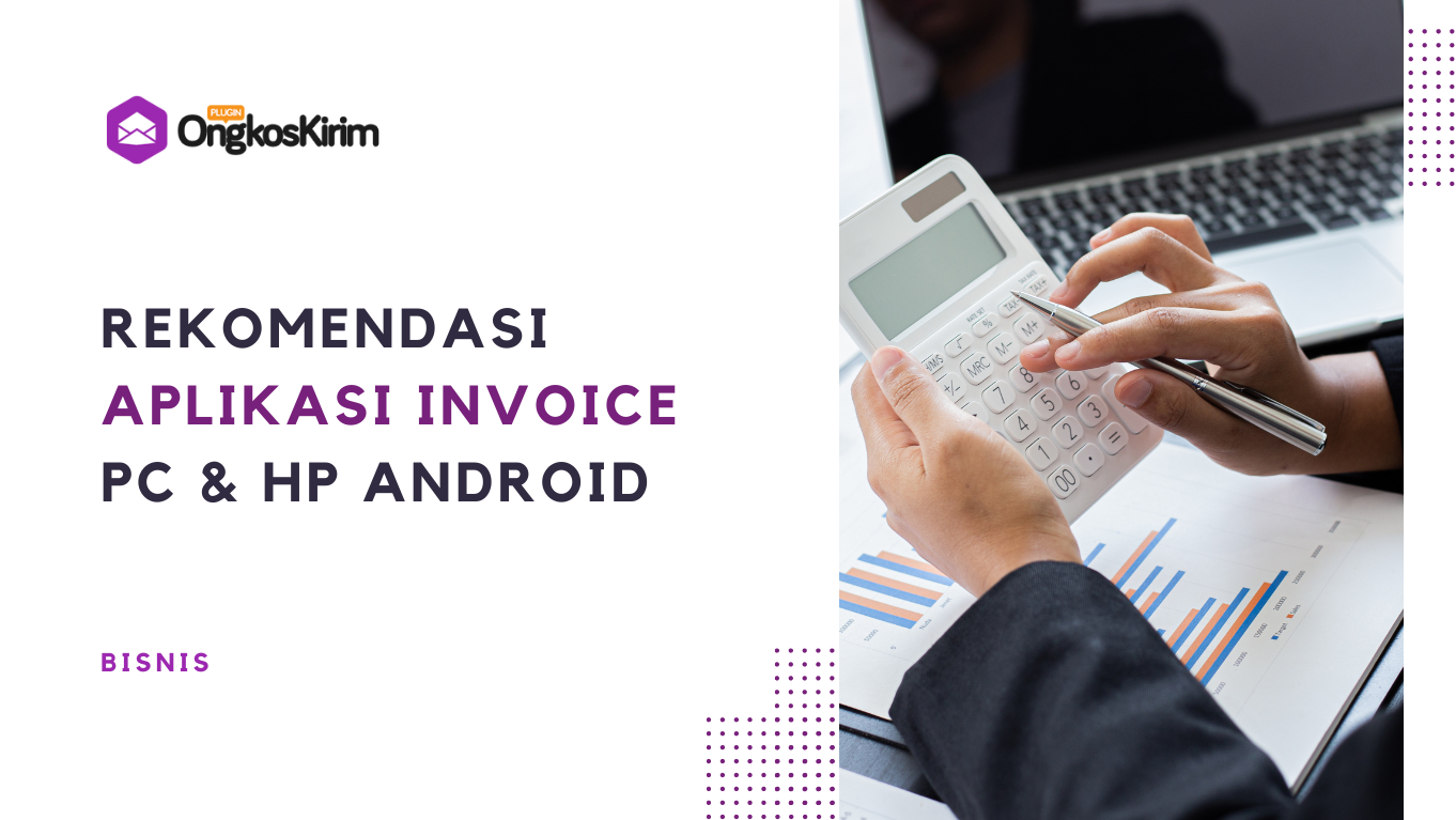 Rekomendasi aplikasi invoice gratis di pc & hp android