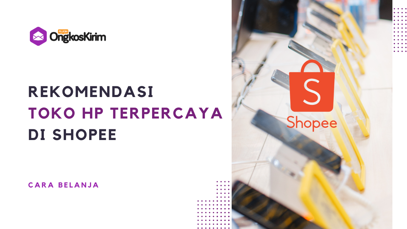 Toko hp terpercaya di shopee selain official store brand resmi