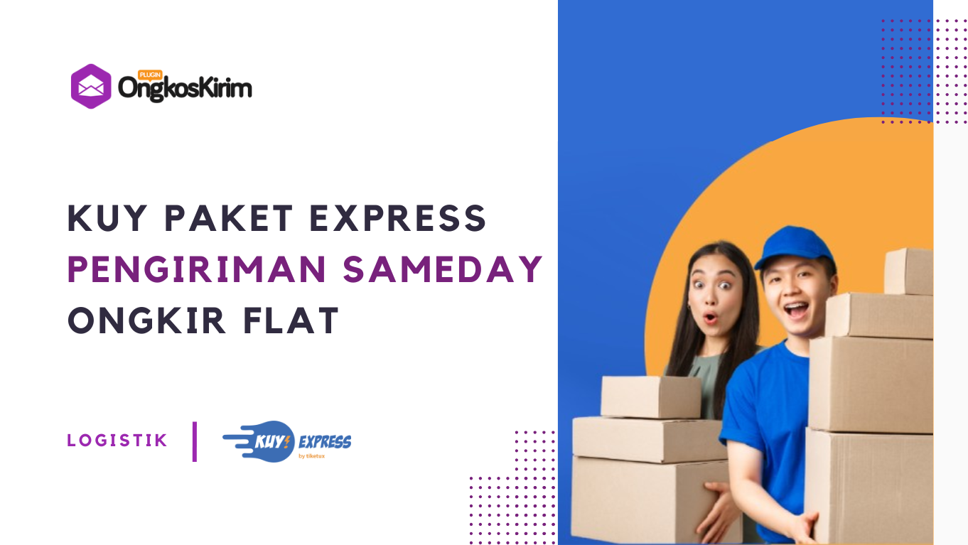 Kuy paket express, pengiriman sameday dengan ongkir flat