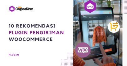 10 rekomendasi plugin pengiriman woocommerce terbaik untuk toko online anda