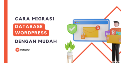 Cara Migrasi Database WordPress dari Localhost ke Hosting