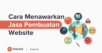 13 Cara Menawarkan Jasa Pembuatan Website dan Mendapatkan Klien