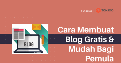 Cara Membuat Blog/Website Gratis Paling Mudah Untuk Pemula