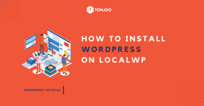 How to Install WordPress on LocalWP