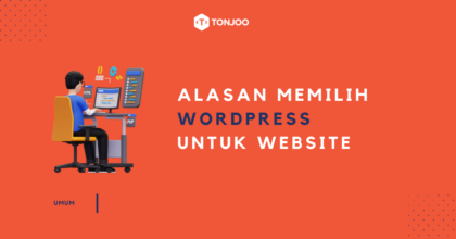 10 Alasan Memilih WordPress untuk Membuat Website