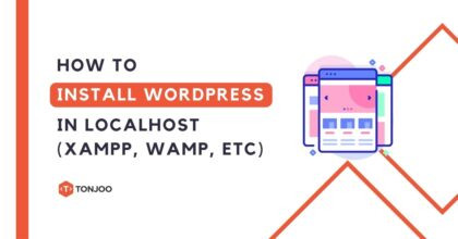 How to Install WordPress on LocalHost (XAMPP, WampServer, LocalWP)