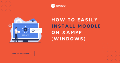 How to Easily Install Moodle on XAMPP for Windows