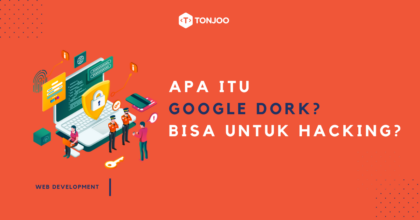 Apa itu Google Dork? Pengembang Website harus Paham