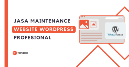 Jasa Maintenance Website WordPress Terbaik & Tepercaya