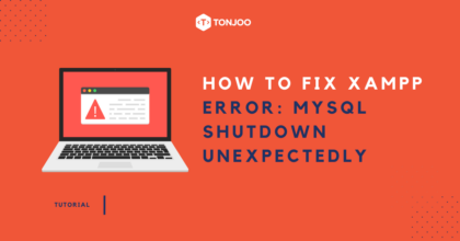 Cara Mengatasi Error: MySQL Shutdown Unexpectedly