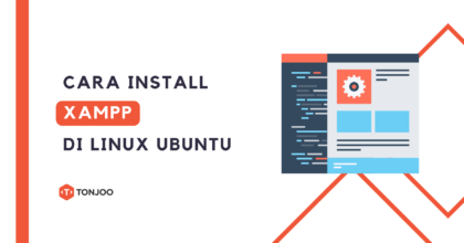 Cara Install XAMPP di Linux Ubuntu (+Cara Uninstall)