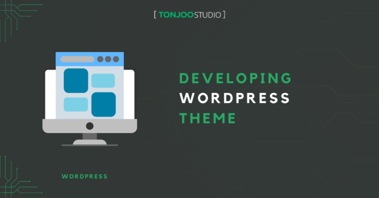 3 Important Things in Developing WordPress Theme