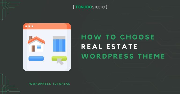 How to Choose the Best Real Estate WP Theme Wisely