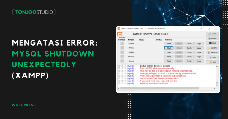 5 Cara Mengatasi Error: MySQL shutdown unexpectedly (XAMPP)