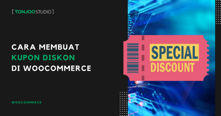 Cara Membuat Kupon Diskon di WooCommerce dengan Benar!
