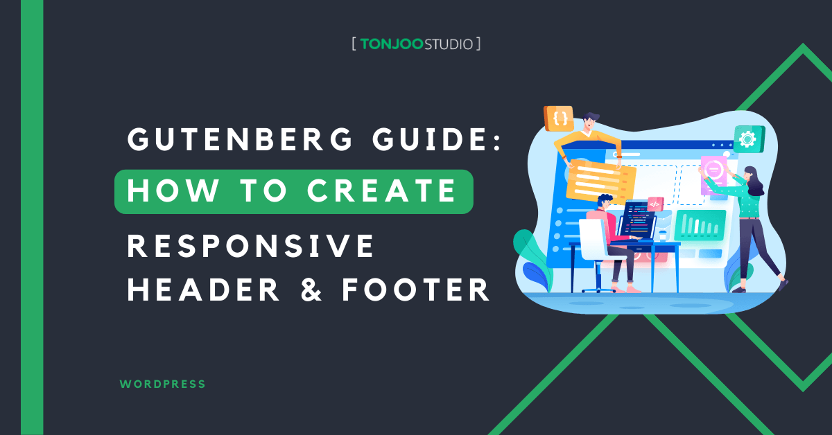 Gutenberg tutorial part 9 how to create responsive header footer
