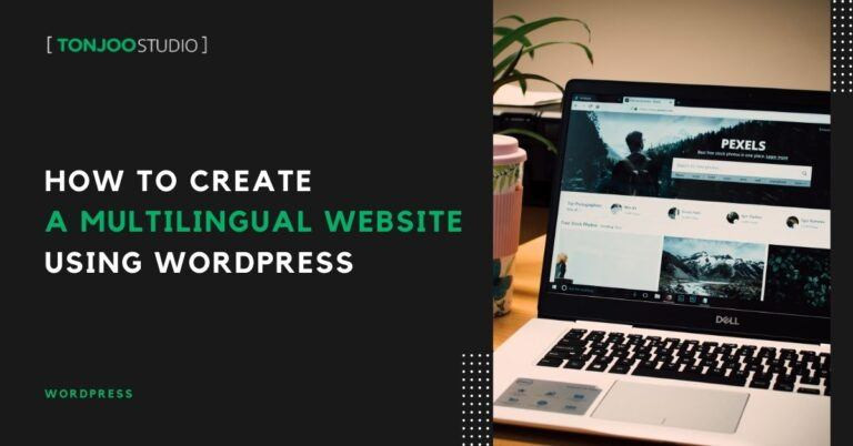 How to Create Multilingual Website in WordPress (4 Methods)