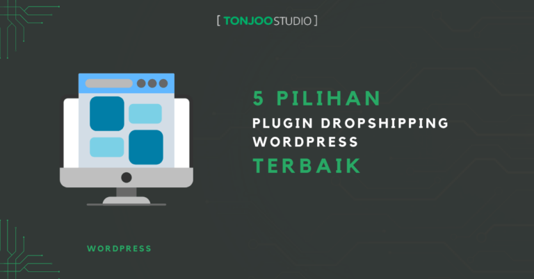 5 Plugin Dropshipping WordPress Terbaik untuk Website Toko Online Anda