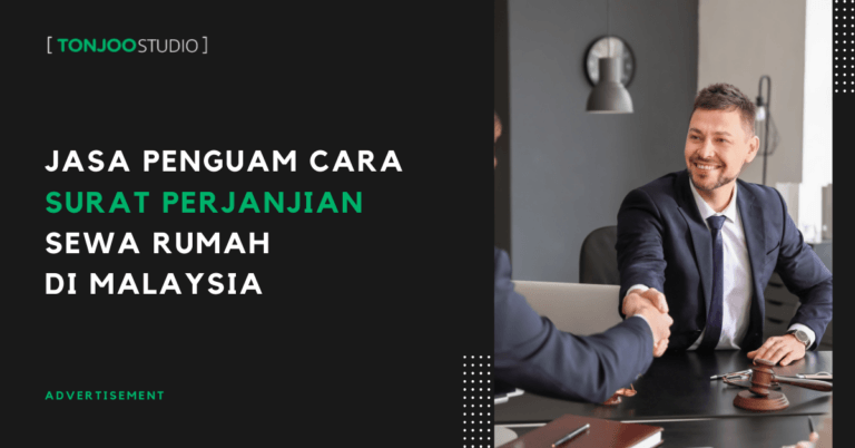 Pentingnya Jasa Peguam Cara dalam Penyediaan Surat Perjanjian Sewa Rumah di Malaysia?