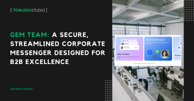 Gem Team: A Secure, Streamlined Corporate Messenger Designed for B2B Excellence
